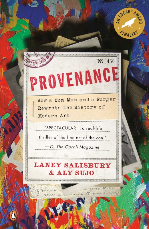Cartellino Provenance: How a Con Man and a Forger Rewrote the History of Modern Art by Laney Salisbury and Aly Sujo